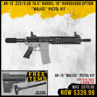 AR-15 ''MALICE'' Pistol Kit - $339.99  (Free Shipping)