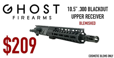 Ghost Firearms 10.5" .300 Blackout Upper Receiver - BLEM - $209