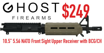 Ghost Firearms 10.5" 5.56 Front Sight Upper Receiver with BCG/Charging Handle - $249