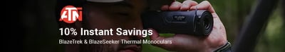 10% Off ATN BlazeTrek and BlazeSeeker Thermal Monoculars w/code "BLAZE0125" @ MidwayUSA 