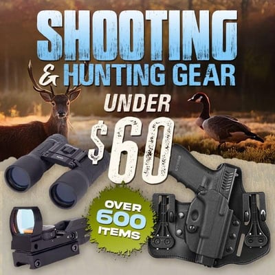 Gear up: Shooting & hunting under $60! (Free S/H over $25)