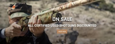 Fall Hunting Sale - Get 5% off “Certified Used Shotguns On Sale” + Free Shipping @ Guns.com