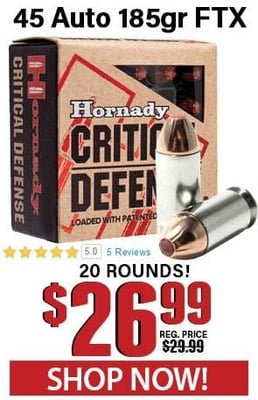 Critical Defense .45 ACP 185 Grain FTX 20 Rounds - $26.99 