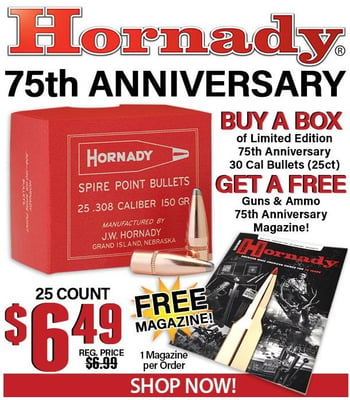 Hornady 75th Anniversary Collector's Box 30 Caliber .308 Diameter 150 Grain Spire Point Bullets - $6.49 + Free Guns & Ammo Magazine 