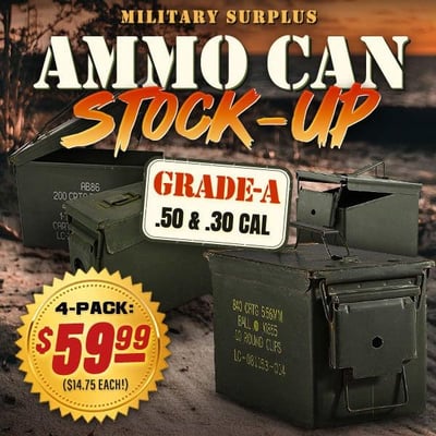 Ammo Can Stock-Up: Military Surplus Grade A .50 & .30 Cal, 4-Pack - $59.99 ($14.75 each) + Free Shipping over $25