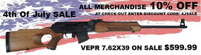 Russian AK47 rifle Vepr 7.62x39 long barrel on sale $599.99 And 3 day promotion 10%off on everything else in the store. 