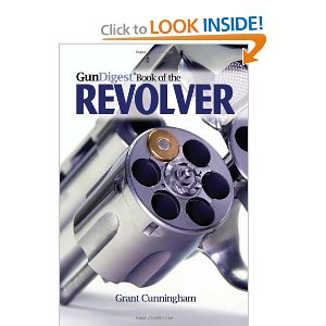 Gun Digest Book of the Revolver (Gun Digest Books) [Kindle Edition] - $9.99 (Free S/H over $25)