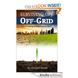Surviving Off Off-Grid [Kindle Edition] - $4.99 or FREE (Free S/H over $25)