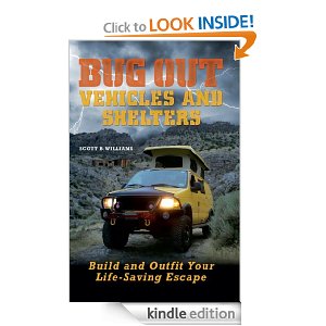Bug Out Vehicles and Shelters: Build and Outfit Your Life-Saving Escape [Kindle Edition] - $4.99 + FSSS (Free S/H over $25)