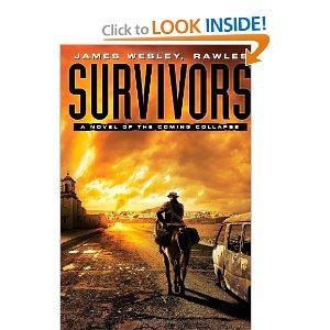 Survivors: A Novel of the Coming Collapse [Bargain Price] [Hardcover] - $6.12 (Free S/H over $25)