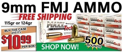 MAXXTech 9mm FMJ 115-gr. OR 124-gr. 500 Rnds - $109.99
