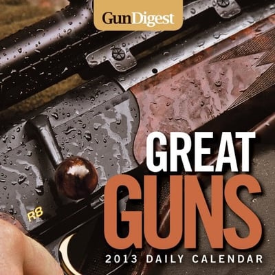 Gun Digest Great Guns 2013 Daily Calendar - $1.22 + FSSS* (Free S/H over $25)