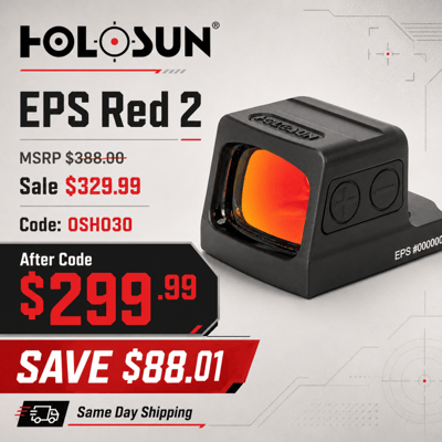 Holosun EPS Red 2 - $299(CODE:OSHO30)