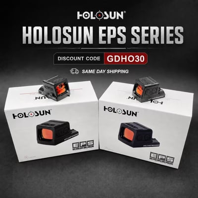 Holosun EPS & EPS Carry Sale – EPS Carry Red 2 / Red 6 / Red MRS, EPS Red 2 / Red 6 / Red MRS, EPS Carry Green 2 / Green 6, EPS Green 2 / Green 6 / Green MRS – From $299.99 w/ Code GDHO30 