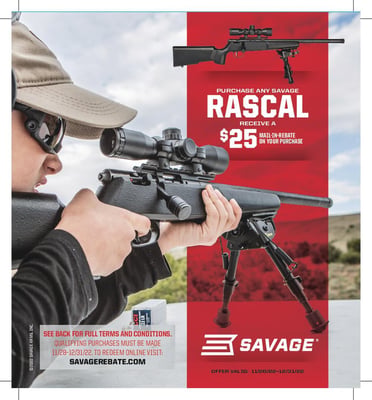 Savage Rascal Rebate: Get a $25 rebate with the purchase of any new Savage Rascal