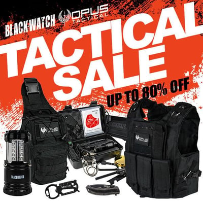 Gear Up with Blackwatch & Opus Tactical – Limited-Time Deals! (Free S/H over $25)