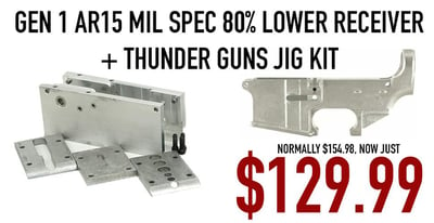 AR15 Gen 1 80% Lower Receiver and Jig Kit - $129.99