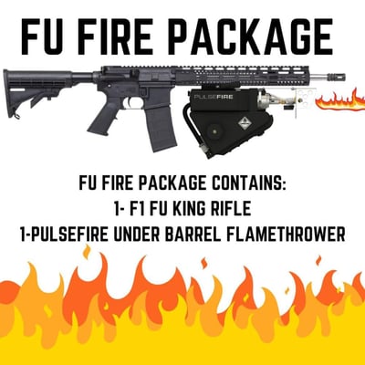 FU FIRE PACKAGE! F-1 Firearms Fu King F15 Forged 5.56 /.223 16" Barrel Rifle w/ Pulsefire Flamethrower - $1999.99 