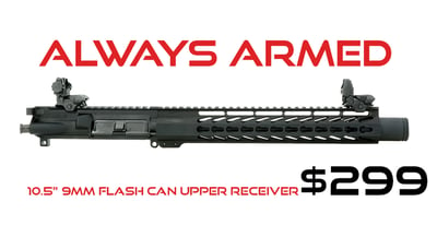 Always Armed Complete 10.5" 9mm Upper Receiver with Sights/BCG/Charging Handle - $299