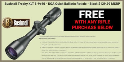 Bushnell Trophy XLT 3-9x40 - DOA Quick Ballistic Reticle FREE - $0