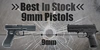 Best 9mm Pistols In Stock