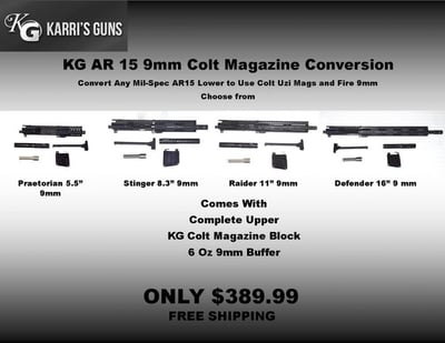 KG AR15 9mm Conversion Kits with Colt Magazine Block and 9mm Buffer Free Shipping - $389.99