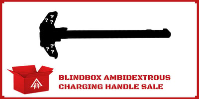 Blind Box AR-15 Ambi Mil-Spec Charging Handle - $9.99 
