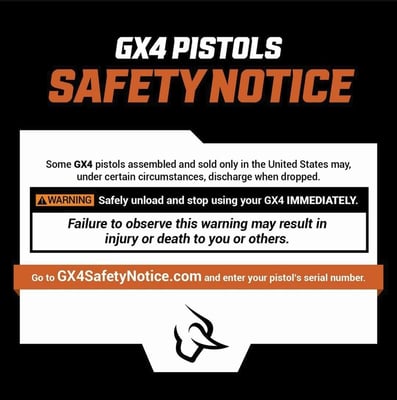 Taurus GX4 Pistol Owners - IMPORTANT SAFETY NOTICE - Some GX4 pistols may, under certain circumstances, discharge when dropped