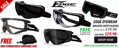 Edge Eyewear Ballistic Safety Glasses - $29.99 + FREE Molle Compatabile Case (FREE 2-Day Edge Shipping)