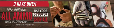 Free Shipping on Ammo over $250 with coupon code "FS250203" @ Natchez Shooting & Outdoors 