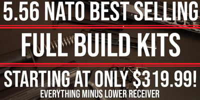 5.56 NATO Rifle Upper Build Kits - Everything Minus Lower Receiver - Starting At $319.99
