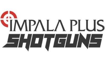 Impala Plus Shotguns