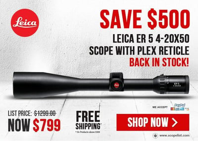 Leica ER 5 4-20x50 Plex SFP 51060 - Back In Stock! - Save $500 - FREE Shipping - Limited Quantity Available - HURRY! BUY NOW!