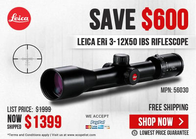 Leica ERi 3-12x50 IBS Riflescope 56030 Now In-stock - Save $600 + Free S&H + Price Dropped on All Leica ERi Items - $1399