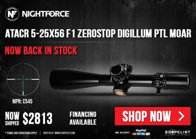 Nightforce ATACR F1 5-25x56 ZeroStop DigIllum C545 Now Back In-Stock - Order Now, Limited Stocks Available! - $3100