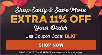 11% OFF Your Order with Coupon Code "BLKF" (Free S/H over $49 + Get 2% back from your order in OP Bucks)