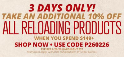 An Additional 10% Off All Reloadng Products When You Spend $149+ @Natchez Shooting & Outdoors 