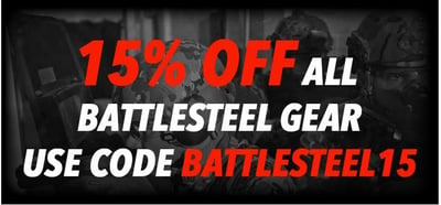 15% OFF All Battlesteel - Use Coupon Code "battlesteel15"
