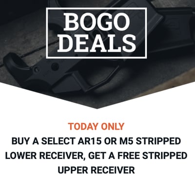Buy a Select AR15 or M5 Stripped Lower Receiver, Get a Free Stripped Upper Receiver from $240  (Free Shipping over $100)
