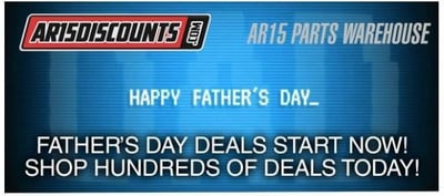 Blockbuster Father's Day Deals are Live @ AR15Discounts (Free S/H over $175)