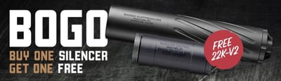 Buy One Get One Free! - For a limited time, buy a qualifying BANISH suppressor, and receive a FREE BANISH 22K-V2 rimfire suppressor - a $465 value! 