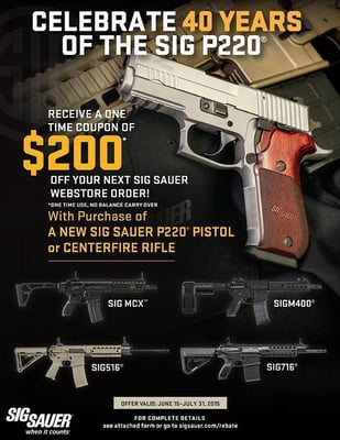 Purchase Sig Sauer P220 Pistol or Rifle (MCX, SIGM400, SIG516, SIG716, SIG556xi) and Get $200 MIR Sig Sauer Webstore Credit