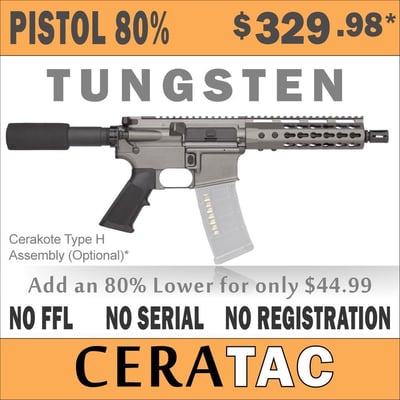  CERATAC: Pistol 80% -5.56 NATO - $329.98 (Free Shipping)