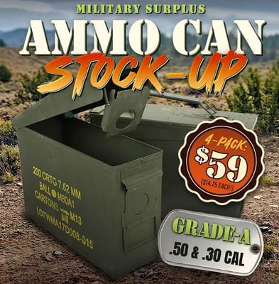 Ammo Can Stock-Up: Military Surplus Grade A .50 & .30 Cal (4-pack $59!) @Field Supply (Free S/H over $25)