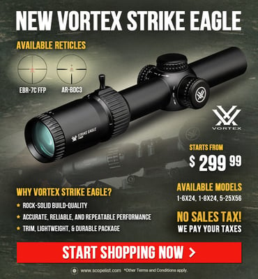 New Vortex Strike Eagle Riflescopes - Now In Stock at Scopelist - No Sale Tax - $299.99!