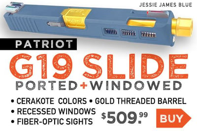 Patriot Glock G19 Compatible Ported and Windowed Slides - $509.99