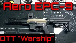 Best AR9 Parts? - Aero EPC-9 (DTT Warship)