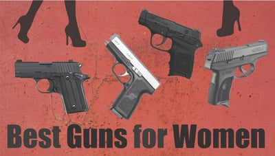 Best Guns for Women