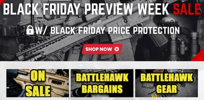 Black Friday Preview Week Sale! @ BattleHawk Armory