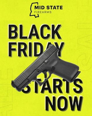 Black Friday Sale! @Mid State Firearms